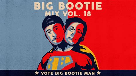 big bootie mix 18|two friends big bootie mix download.